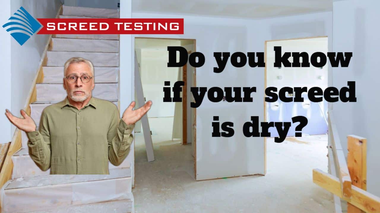 Do you know if your screed is dry